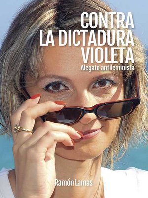 cover image of Contra la dictadura violeta